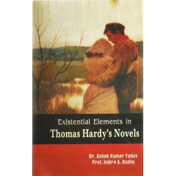 Existentials Elements in Thomas Hardy's Novels