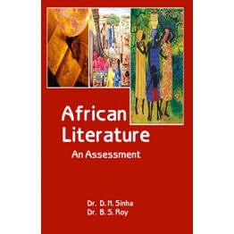 African Literature : An Assesment