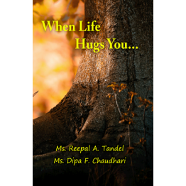 When Life Hugs You